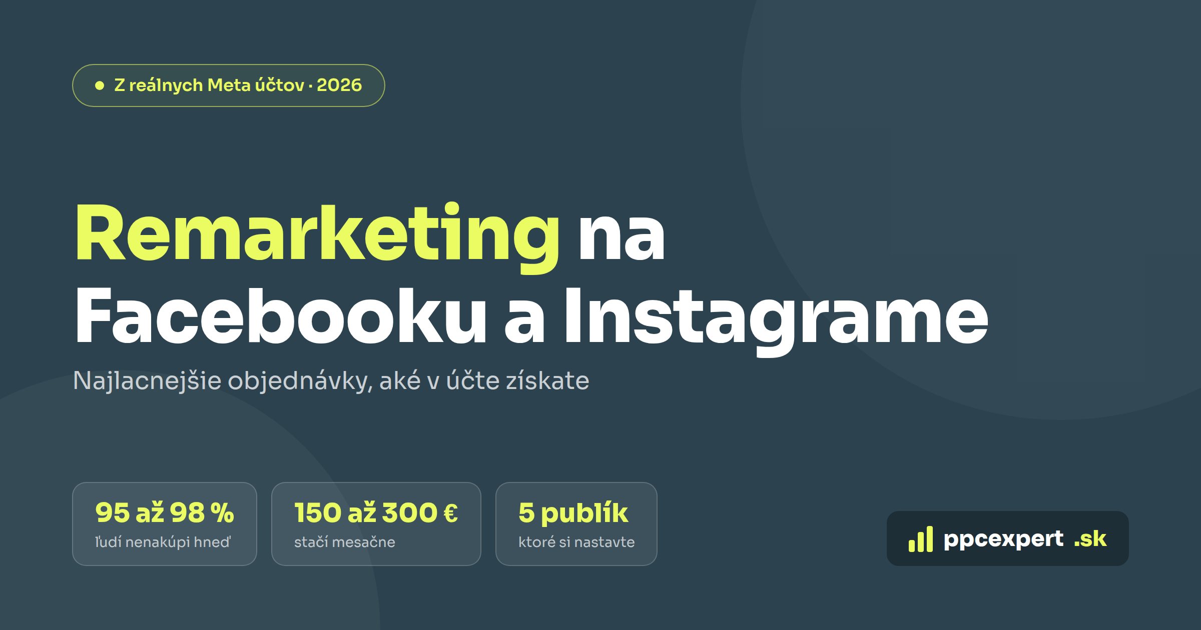 Remarketing na Facebooku a Instagrame: najlacnejšie objednávky, aké v účte získate